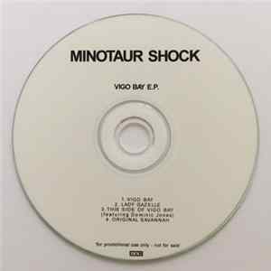 Minotaur Shock - Vigo Bay E.P. FLAC