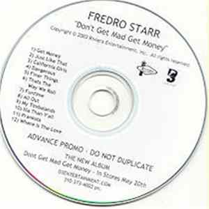 Fredro Starr - Don't Get Mad Get Money FLAC