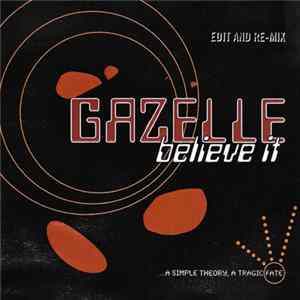 Gazelle - Believe It FLAC