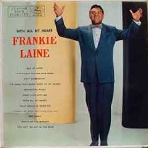 Frankie Laine - With All My Heart FLAC
