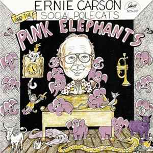 Ernie Carson And The Social Polecats - Pink Elephants FLAC