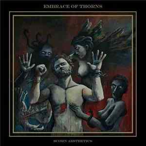 Embrace Of Thorns - Scorn Aesthetics FLAC
