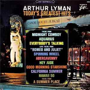 Arthur Lyman - Today's Greatest Hits FLAC