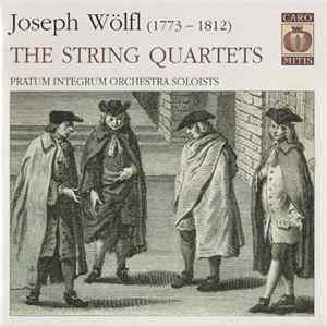 Joseph Wölfl, Pratum Integrum Orchestra Soloists - The String Quartets FLAC