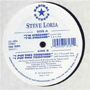 Steve Loria - I'm Stressed / I Put This Together FLAC