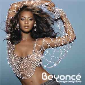 Beyoncé - Dangerously In Love FLAC