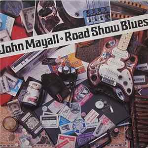 John Mayall - Road Show Blues FLAC