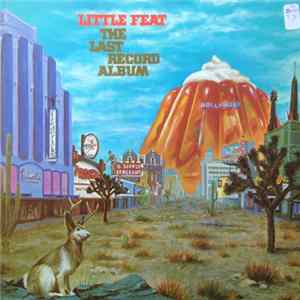 Little Feat - The Last Record Album FLAC