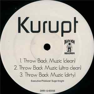 Kurupt - Throw Back Muzic FLAC