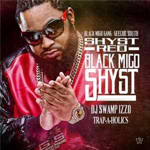 Shyst Red - Black Migo Shyst FLAC