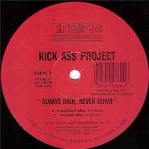 Kick Ass Project - Always High, Never Down FLAC