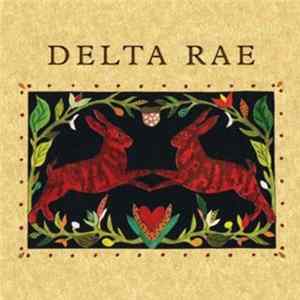 Delta Rae - Morning Comes FLAC