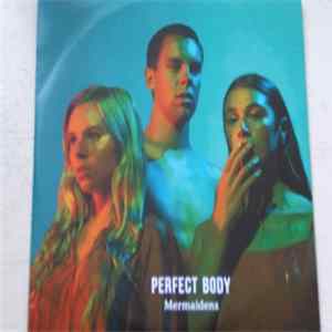 Mermaidens - Perfect Body FLAC