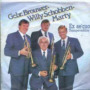 Gebr. Brouwer, Willy Schobben, Marty - Ex Ae'quo FLAC