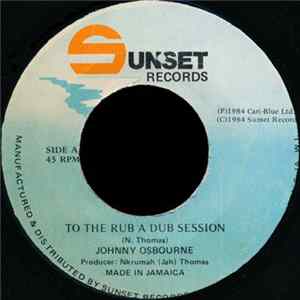 Johnny Osbourne - To The Rub A Dub Session FLAC