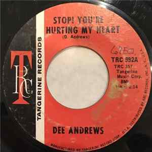 Dee Andrews - Stop! You're Hurting My Heart FLAC