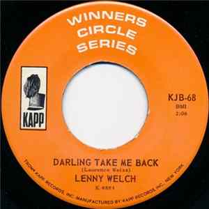 Lenny Welch - Darling Take Me Back / Two Different Worlds FLAC