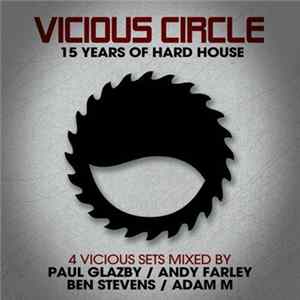 Various - Vicious Circle: 15 Years Of Hard House FLAC