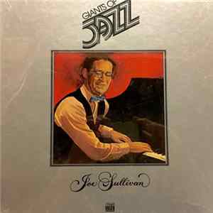 Joe Sullivan - Giants Of Jazz: Joe Sullivan FLAC