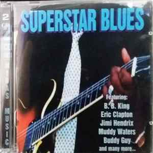 Various - Superstar Blues FLAC
