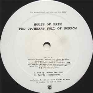 House Of Pain - Fed Up / Heart Full Of Sorrow FLAC