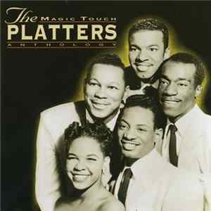 The Platters - The Magic Touch - Platter's Anthology FLAC