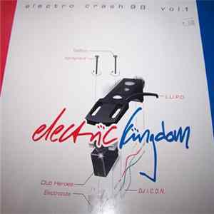 Various - Electric Kingdom - Electro Crash '98 FLAC