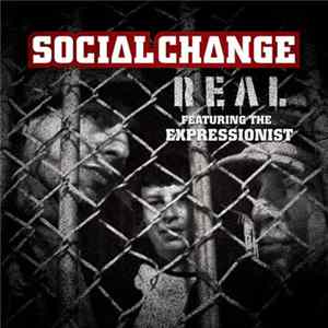Social Change Featuring The Expressionist - Real FLAC
