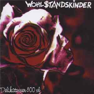 Wohlstandskinder - Delikatessen 500 SL FLAC