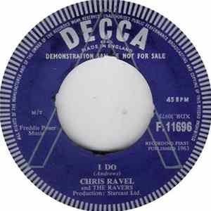 Chris Ravel And The Ravers - I Do / Don't You Dig This Kinda Beat FLAC