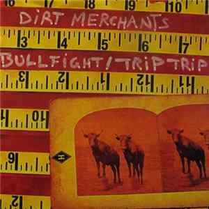 Dirt Merchants - Bullfight FLAC