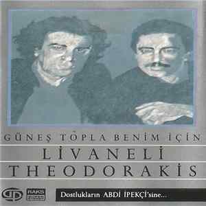 Livaneli · Theodorakis - Güneş Topla Benim İçin FLAC