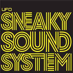 Sneaky Sound System - UFO FLAC