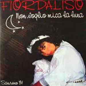 Fiordaliso - Yo No Te Pido La Luna (Non Voglio Mica La Luna) FLAC