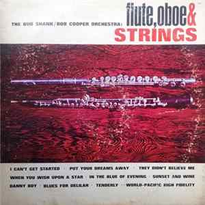 The Bud Shank-Bob Cooper Orchestra - Flute, Oboe & Strings FLAC
