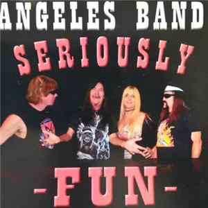 Angeles - Seriously Fun FLAC