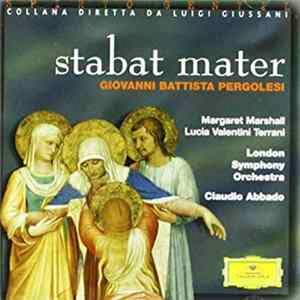 Pergolesi - Margaret Marshall • Lucia Valentini Terrani • London Symphony Orchestra • Claudio Abbado - Stabat Mater FLAC