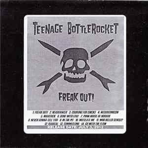 Teenage Bottlerocket - Freak Out! FLAC