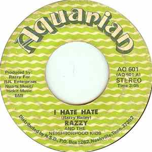Razzy And The Neighborhood Kids - I Hate Hate / Singing Other People's Songs FLAC