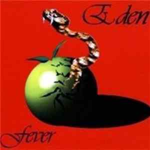 Eden - Fever FLAC