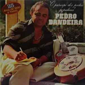 Pedro Bandeira - 25 Anos De Viola E Poesia FLAC