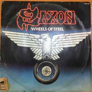 Saxon - Wheels Of Steel FLAC