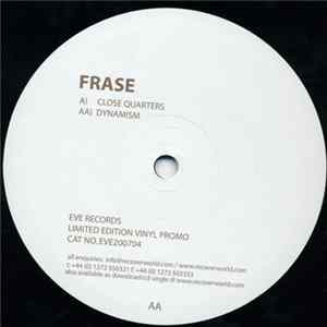 Frase - Close Quarters / Dynamism FLAC