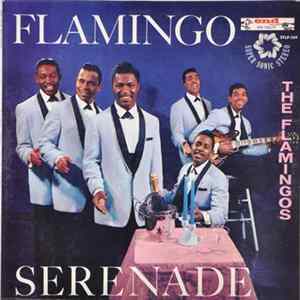 The Flamingos - Flamingo Serenade FLAC