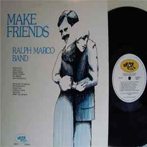 Ralph Marco Band - Make Friends FLAC