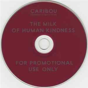 Caribou - The Milk Of Human Kindness FLAC