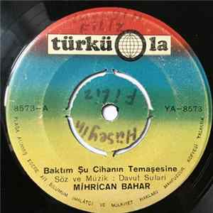 Mihrican Bahar - Baktım Şu Cihanın Temaşesine / Sabah Kalktım Hakka Döndüm Yüzümü FLAC