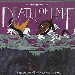 Never Mind The Stars - Death Of Hype FLAC