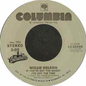 Willie Nelson - If You've Got The Money I've Got The Time / Uncloudy Day FLAC