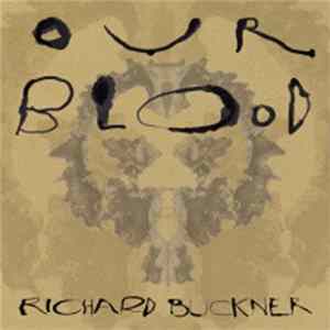 Richard Buckner - Our Blood FLAC